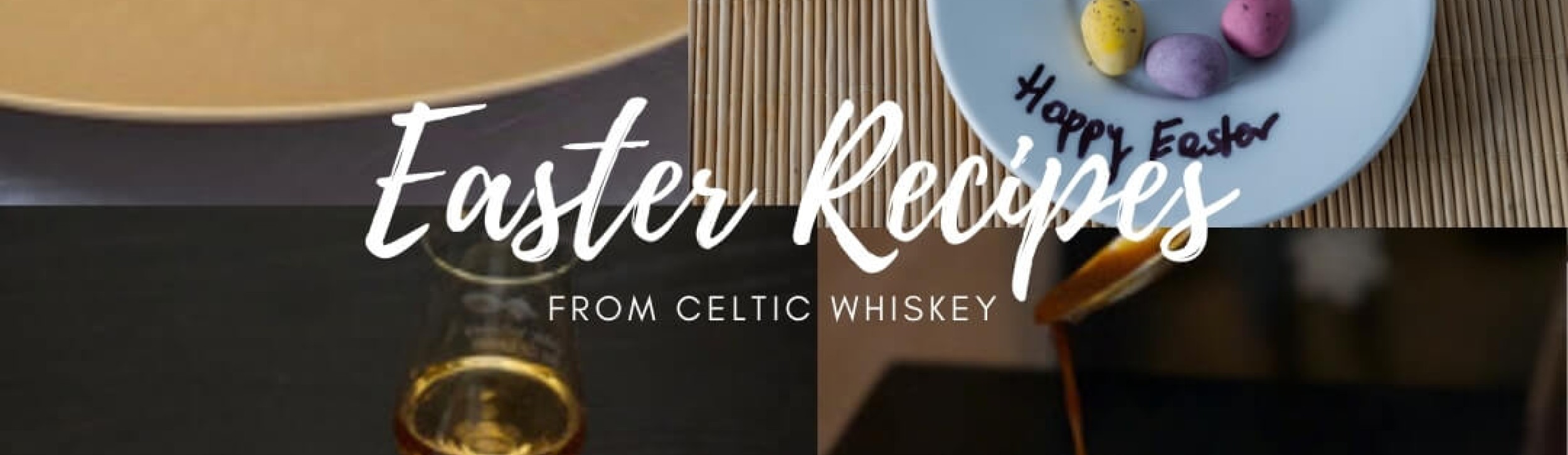 Have a Hoppin' Good Easter with Celtic Whiskey Bar and Larder