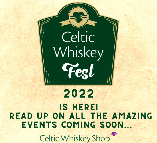 Celtic Whiskey Fest 2022