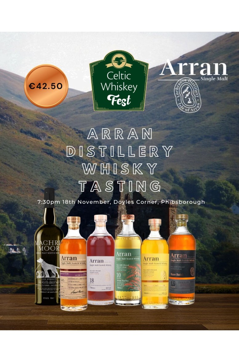 Celtic Whiskey Fest X Arran Whisky Tasting November 18th